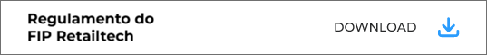 Regulamento do FIP Retailtech